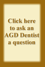 Click here to ask an AGD Dentist a question